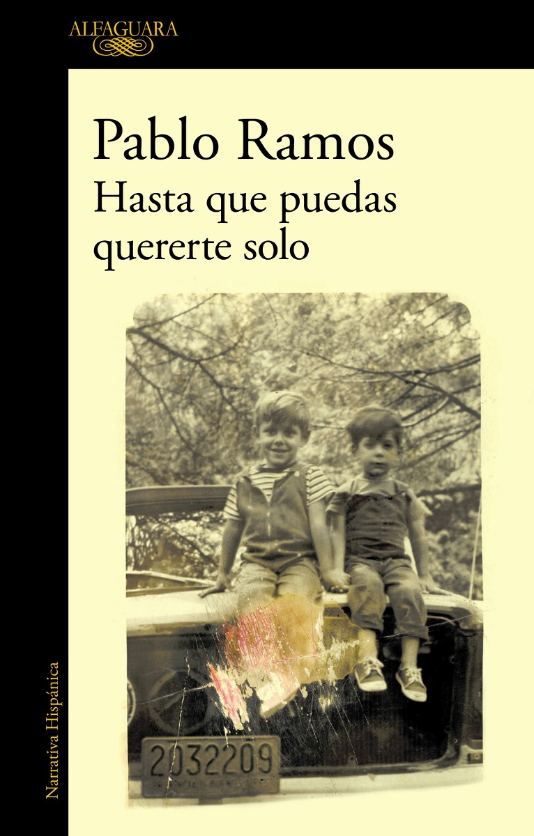 hasta-que-puedas-quererte-solo-pablo-ramos-alfaguara-645521-mla20796354672_072016-f