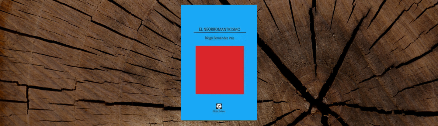 Primera edición de "El neorromanticismo", año 2012