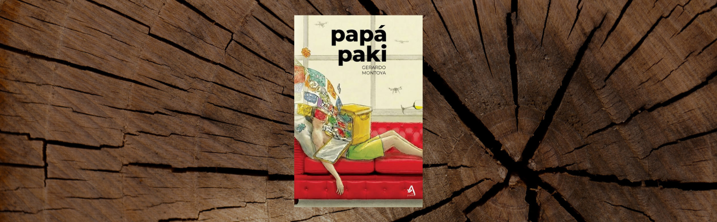 "Papá Paki" (Editorial Aquitania, 2026) de Gerardo Montoya